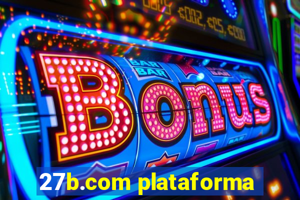 27b.com plataforma